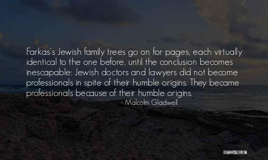 Family Trees Quotes By Malcolm Gladwell Family Trees Quotes By Malcolm Gladwell