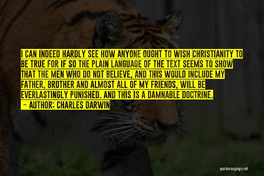 Family True Friends Quotes By Charles Darwin