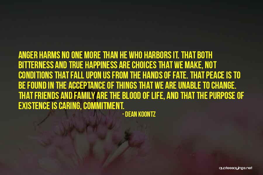 Family True Friends Quotes By Dean Koontz