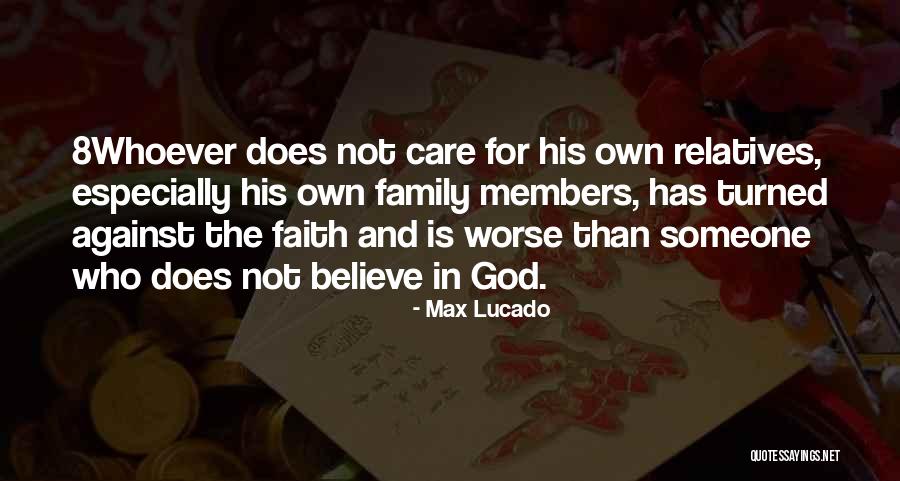 Family Turned Against Me Quotes By Max Lucado Family Turned Against Me Quotes By Max Lucado