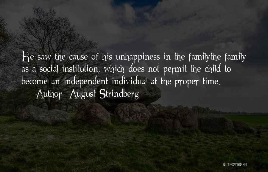 Family Unhappiness Quotes By August Strindberg