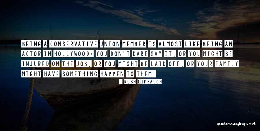 Family Union Quotes By Rush Limbaugh Family Union Quotes By Rush Limbaugh