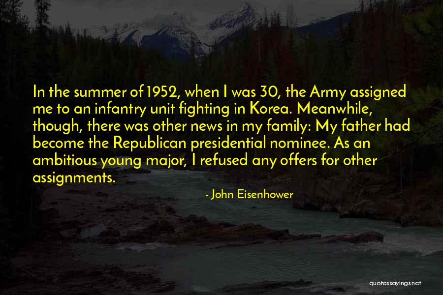 Family Unit Quotes By John Eisenhower