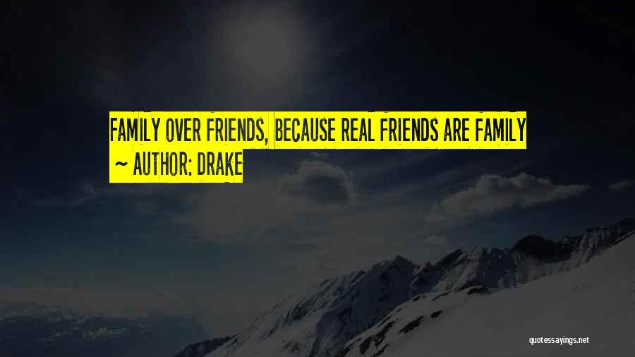 Family Unity And Love Quotes By Drake