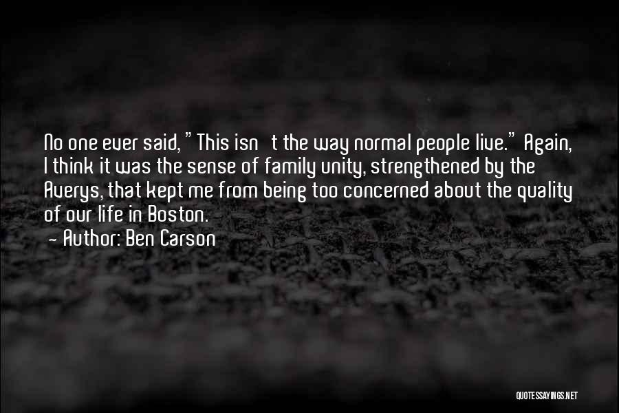 Family Unity Quotes By Ben Carson