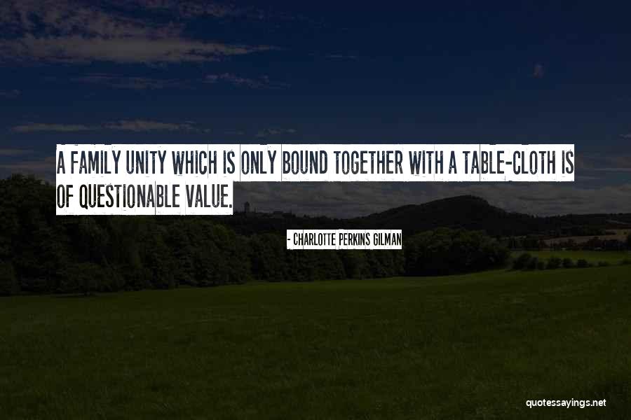 Family Unity Quotes By Charlotte Perkins Gilman Family Unity Quotes By Charlotte Perkins Gilman