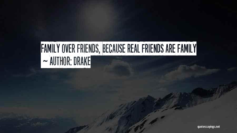 Family Unity Quotes By Drake