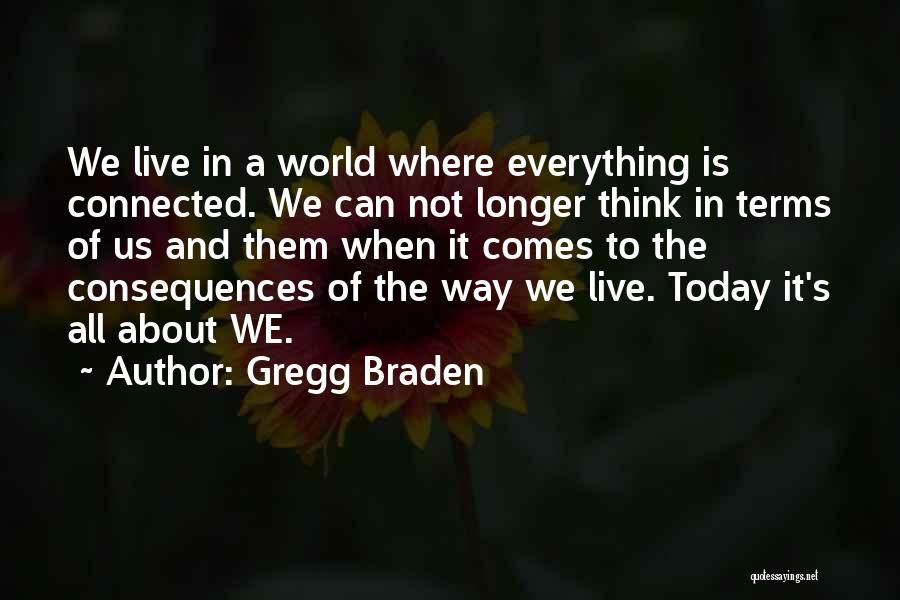 Family Unity Quotes By Gregg Braden