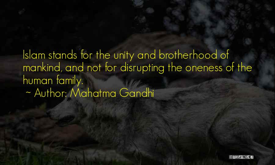 Family Unity Quotes By Mahatma Gandhi