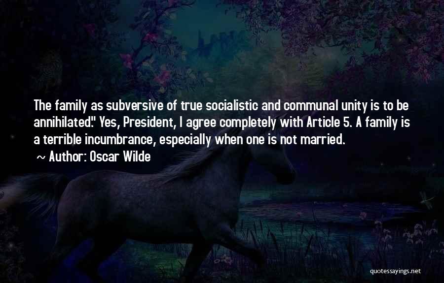 Family Unity Quotes By Oscar Wilde