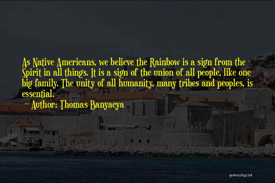 Family Unity Quotes By Thomas Banyacya