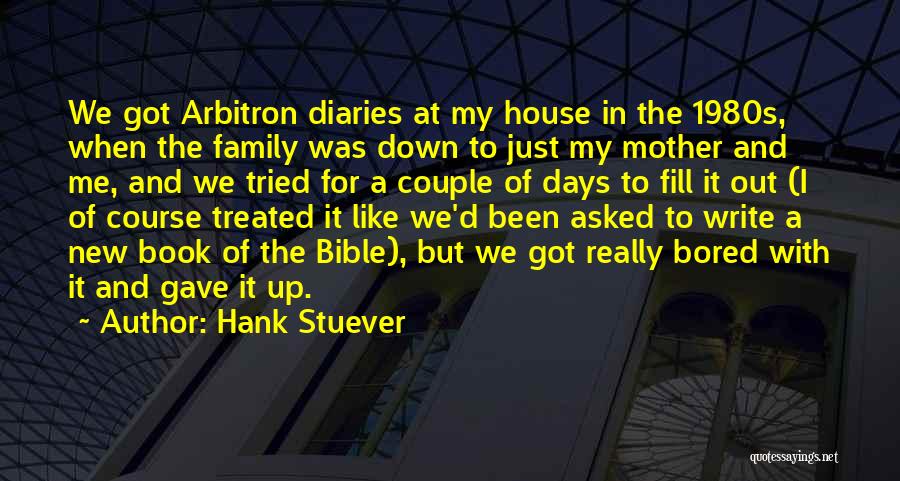 Family Up And Down Quotes By Hank Stuever