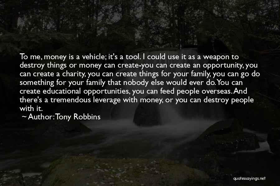 Family Use You Quotes By Tony Robbins