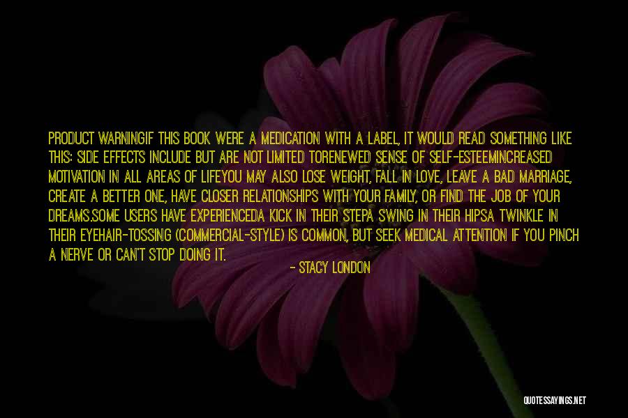 Family Users Quotes By Stacy London