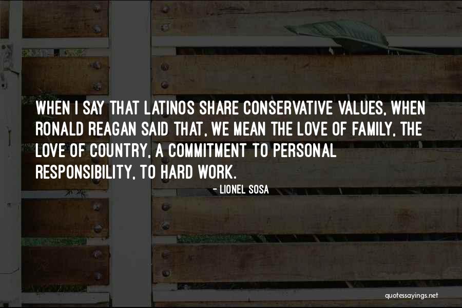 Family Values Quotes By Lionel Sosa Family Values Quotes By Lionel Sosa