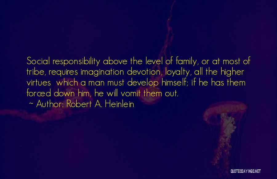 Family Virtues Quotes By Robert A. Heinlein