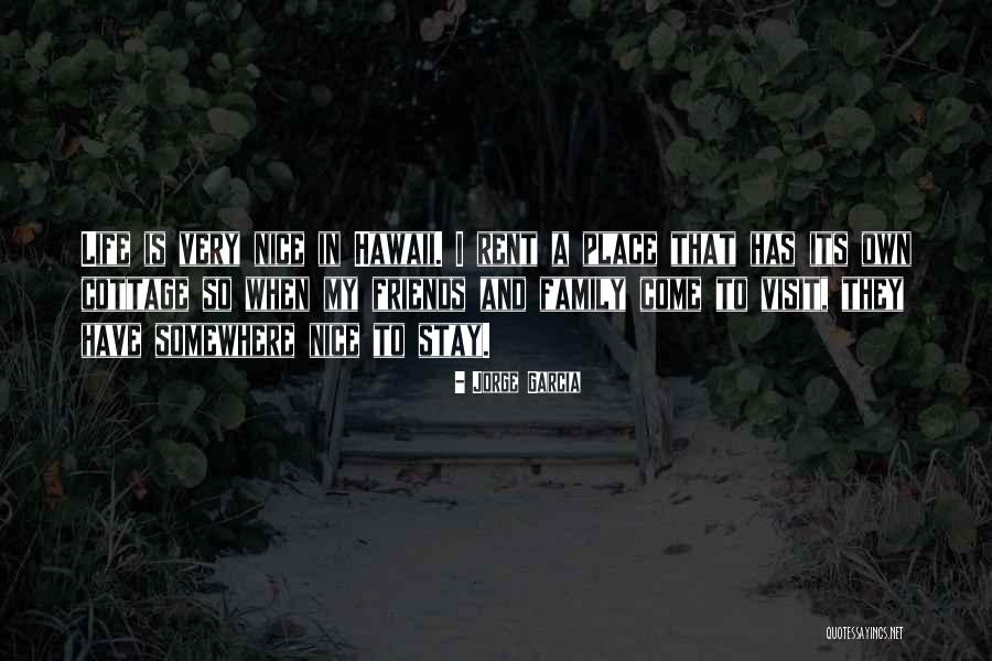 Family Visit Quotes By Jorge Garcia Family Visit Quotes By Jorge Garcia