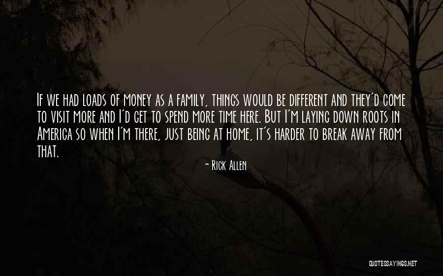 Family Visit Quotes By Rick Allen Family Visit Quotes By Rick Allen