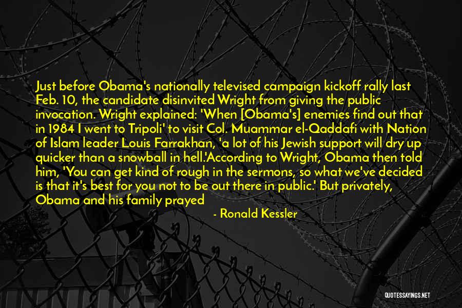 Family Visit Quotes By Ronald Kessler Family Visit Quotes By Ronald Kessler