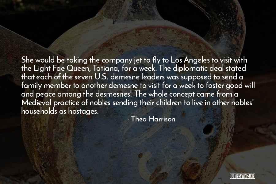 Family Visit Quotes By Thea Harrison Family Visit Quotes By Thea Harrison