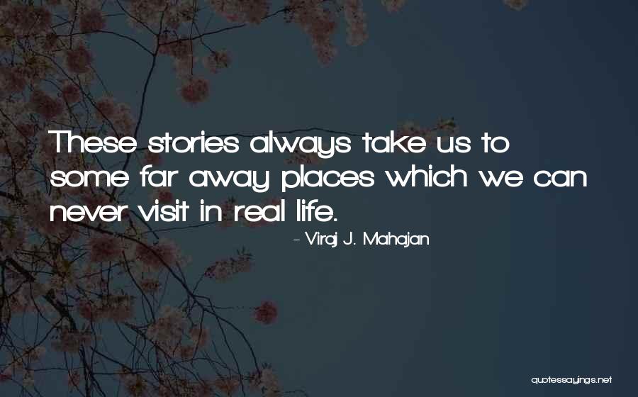 Family Visit Quotes By Viraj J. Mahajan