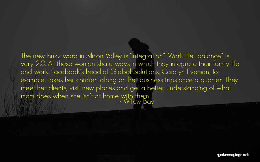 Family Visit Quotes By Willow Bay