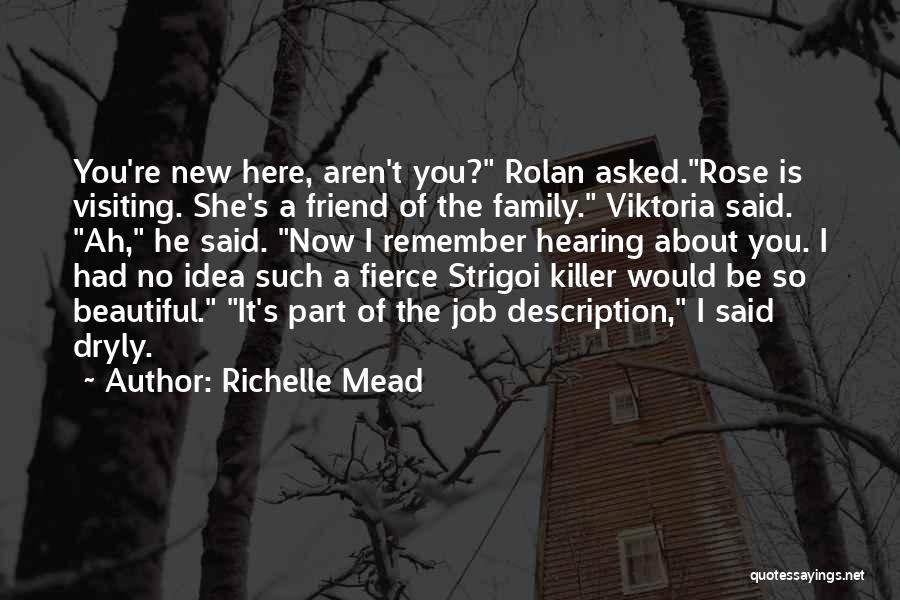 Family Visiting Quotes By Richelle Mead