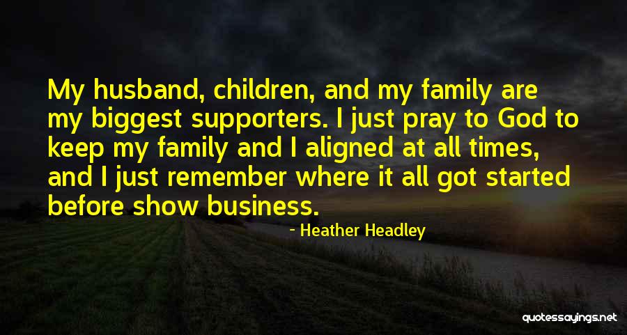 Family Vs Husband Quotes By Heather Headley