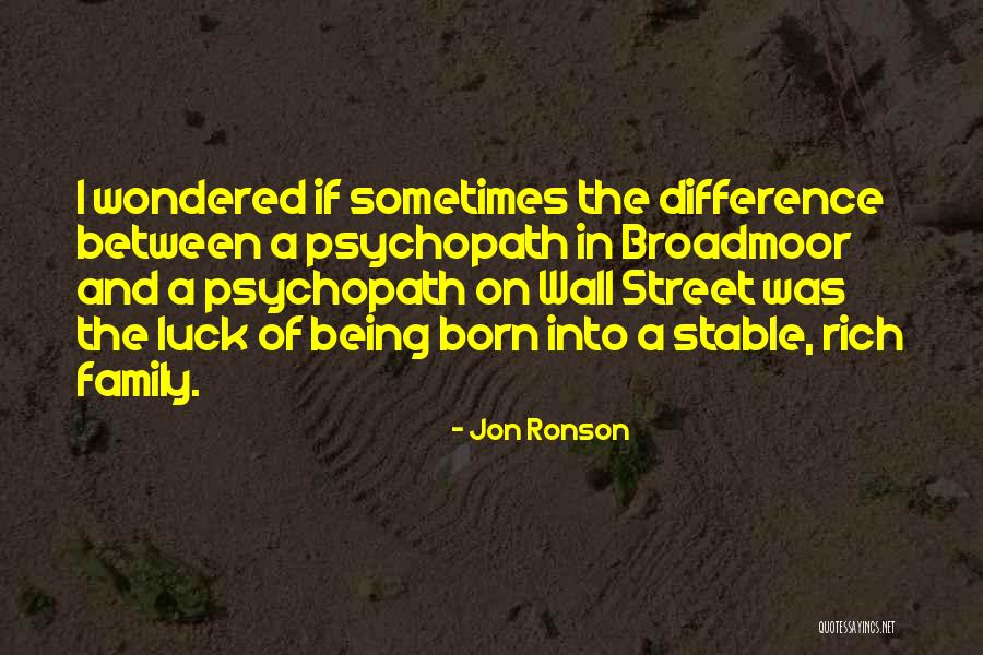 Family Wall Quotes By Jon Ronson