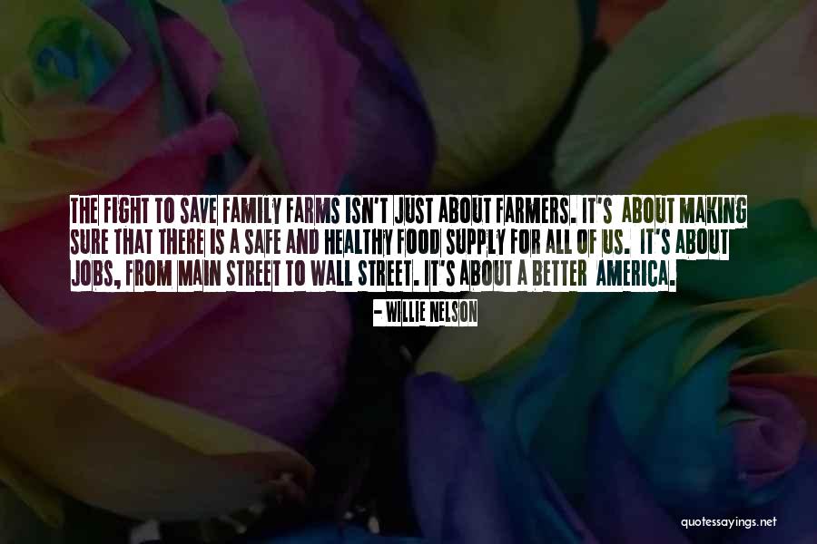 Family Wall Quotes By Willie Nelson