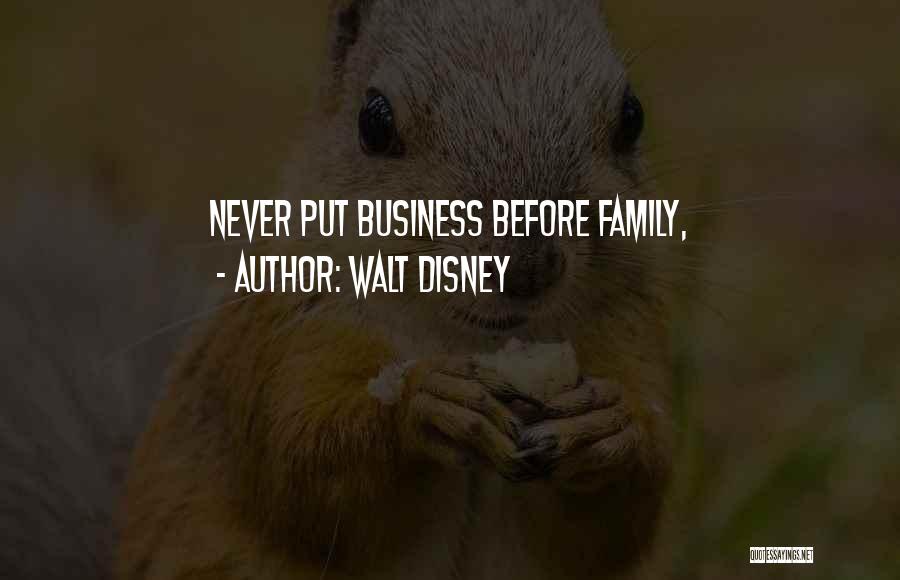 Family Walt Disney Quotes By Walt Disney