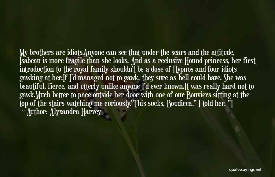 Family Watching Over You Quotes By Alyxandra Harvey Family Watching Over You Quotes By Alyxandra Harvey