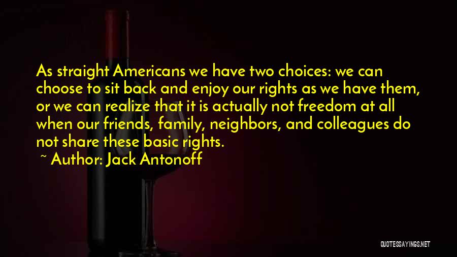 Family We Choose Quotes By Jack Antonoff