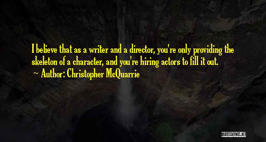 Family Weekend Getaway Quotes By Christopher McQuarrie