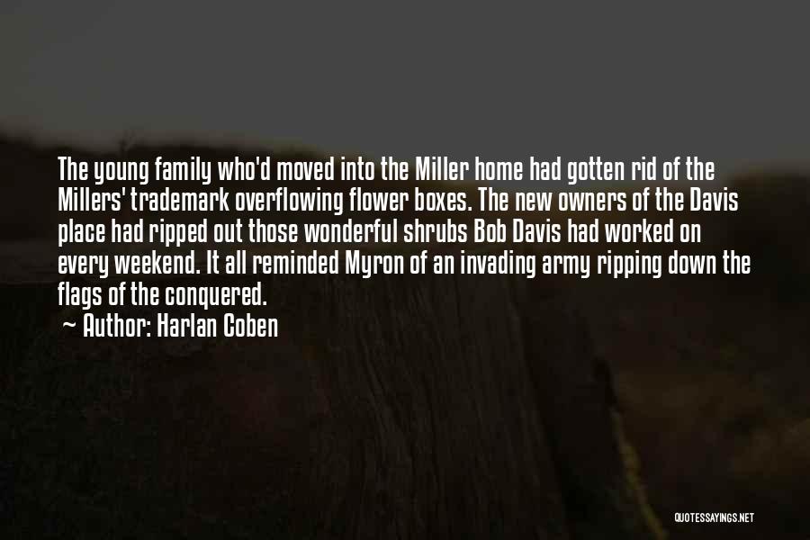 Family Weekend Quotes By Harlan Coben