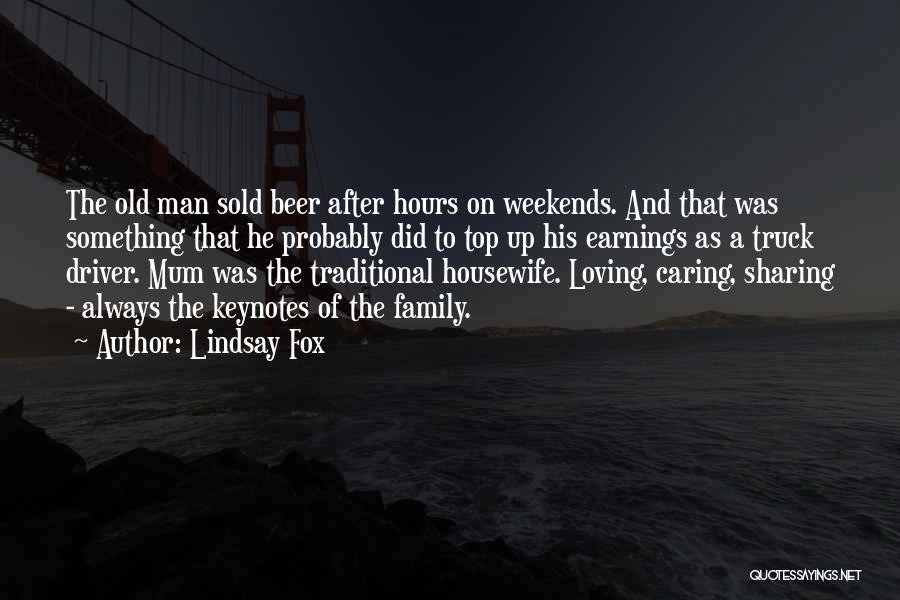 Family Weekends Quotes By Lindsay Fox