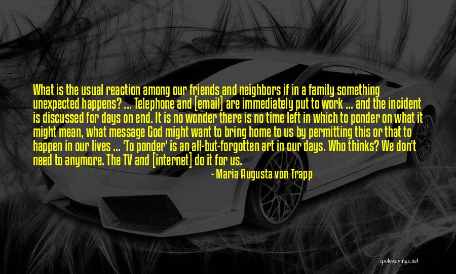 Family Who Are Mean Quotes By Maria Augusta Von Trapp Family Who Are Mean Quotes By Maria Augusta Von Trapp