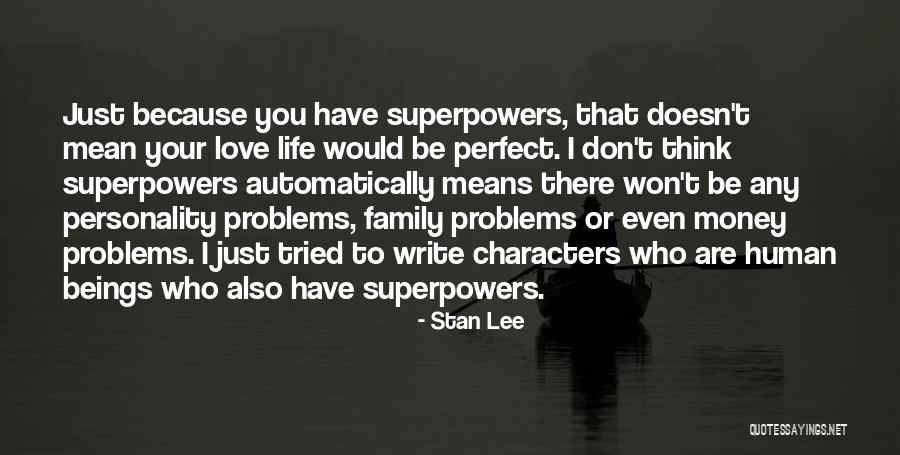 Family Who Are Mean Quotes By Stan Lee Family Who Are Mean Quotes By Stan Lee