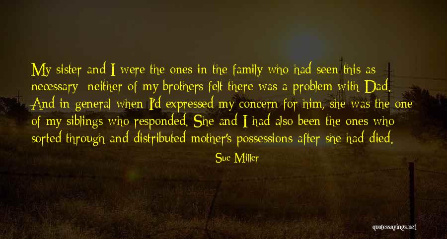 Family Who Died Quotes By Sue Miller Family Who Died Quotes By Sue Miller