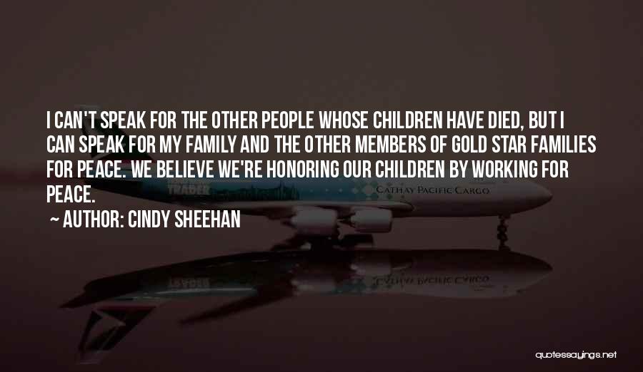 Family Who Have Died Quotes By Cindy Sheehan