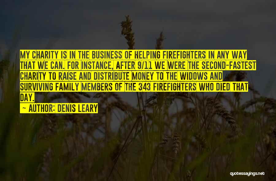 Family Who Have Died Quotes By Denis Leary