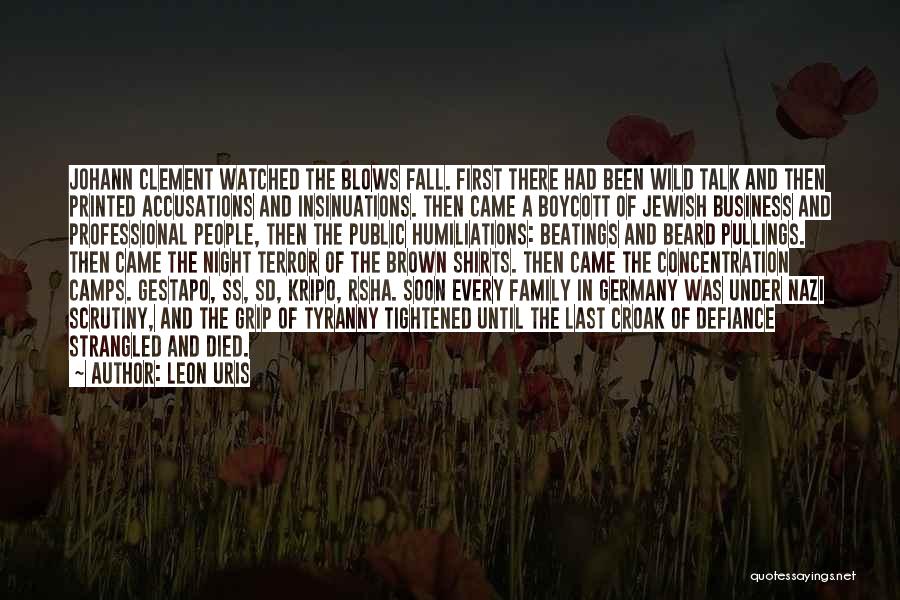 Family Who Have Died Quotes By Leon Uris