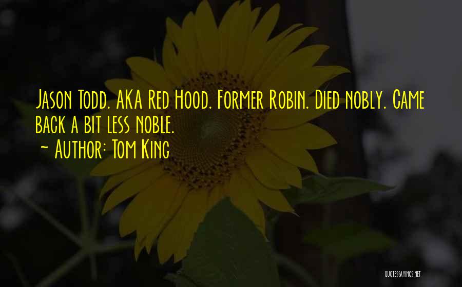 Family Who Have Died Quotes By Tom King