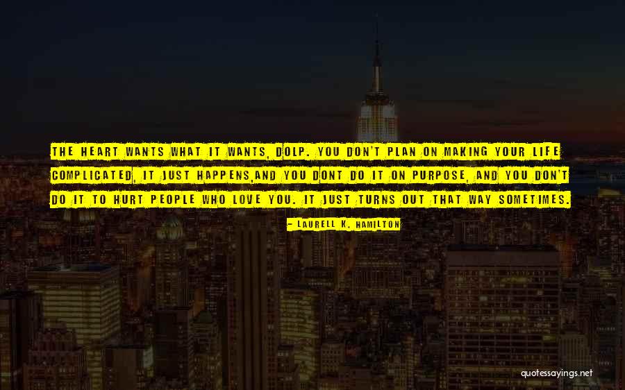 Family Who Hurt You Quotes By Laurell K. Hamilton Family Who Hurt You Quotes By Laurell K. Hamilton