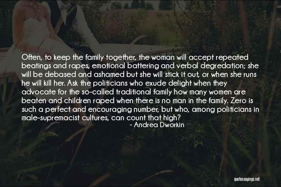 Family Who Stick Together Quotes By Andrea Dworkin Family Who Stick Together Quotes By Andrea Dworkin