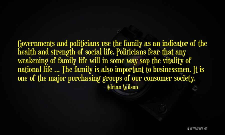 Family Who Use You Quotes By Adrian Wilson