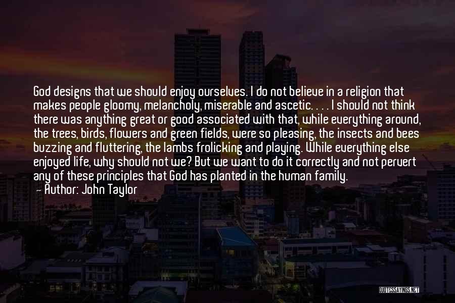 Family With God Quotes By John Taylor