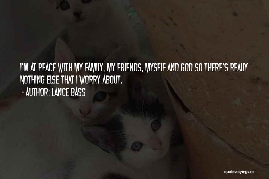 Family With God Quotes By Lance Bass