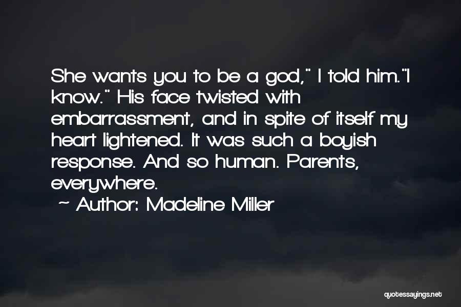 Family With God Quotes By Madeline Miller