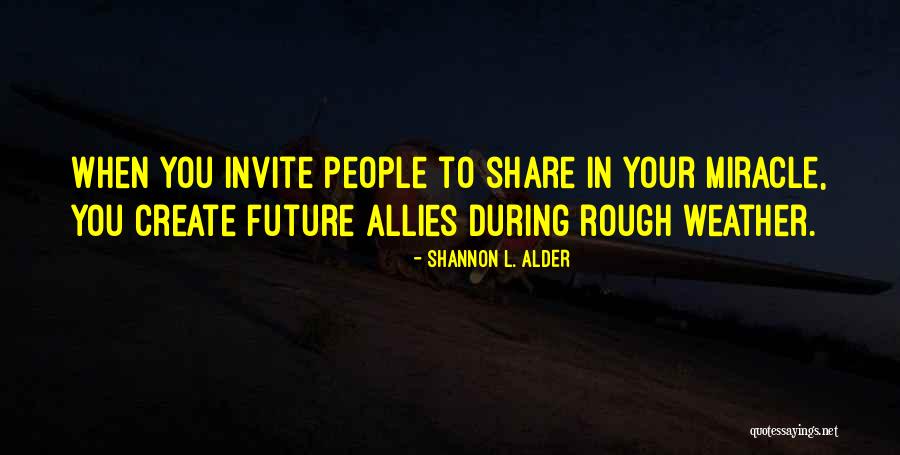 Family You Create Quotes By Shannon L. Alder Family You Create Quotes By Shannon L. Alder